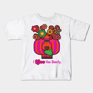 I Love you Deerly Kids T-Shirt